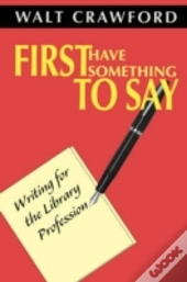First Have Something To Say