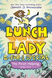 First Helping (Lunch Lady Books 1 & 2)