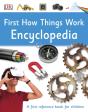 First How Things Work Encyclopedia - Preview