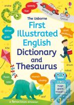 First Illustrated Dictionary And Thesaurus