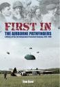 First In: The Airborne Pathfinders - Preview