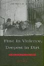 First In Violence, Deepest In Dirt - Preview
