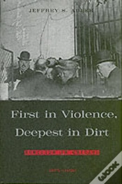Capa do artigo First In Violence, Deepest In Dirt