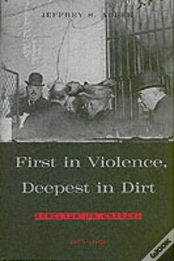 Capa do artigo First In Violence, Deepest In Dirt