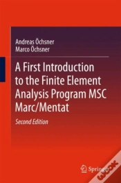 Capa do artigo First Introduction To The Finite Element Analysis Program Msc Marc/Mentat