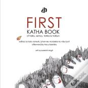 First Katha Book Of Haiku, Senryu, Tanka & Haibun