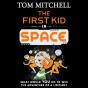 First Kid In Space - Preview