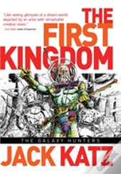 First Kingdom Vol 2: The Galaxy Hunters