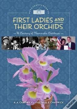 Capa do artigo First Ladies And Their Orchids