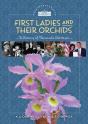 First Ladies And Their Orchids - Preview