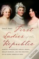 First Ladies Of The Republic