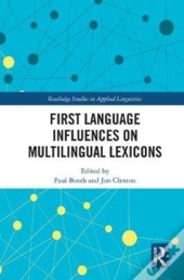 First Language Influences On Multilingual Lexicons
