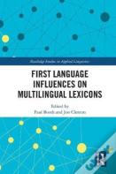First Language Influences On Multilingual Lexicons