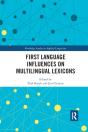 First Language Influences On Multilingual Lexicons - Preview