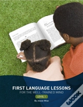 First Language Lessons Level 1