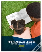 First Language Lessons Level 1