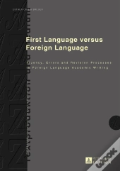 First Language Versus Foreign Language