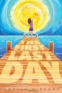 First Last Day - Preview