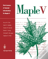 First Leaves: A Tutorial Introduction To Maple V