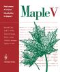 First Leaves: A Tutorial Introduction To Maple V - Preview
