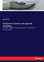 First Lessons In Botany And Vegetable Physiology - Preview
