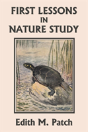 First Lessons In Nature Study (Yesterday'S Classics) - Preview