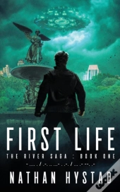 First Life (The River Saga Book One)
