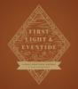 First Light And Eventide - Preview