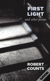 First Light And Other Poems