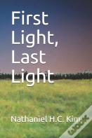 First Light, Last Light