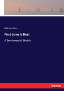 First Love Is Best