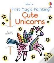 First Magic Painting Cute Unicorns