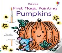 First Magic Painting Pumpkins