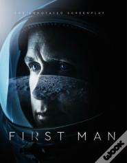 First Man - The Annotated Screenplay