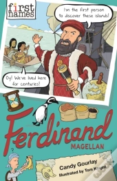 First Names: Ferdinand (Magellan)