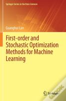 First-Order And Stochastic Optimization Methods For Machine Learning