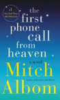 First Phone Call From Heaven The