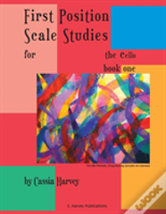 First Position Scale Studies For The Cello, Book One