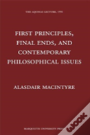 First Principles, Finals Ends, And Contemporary Philosophical Issues