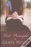 First Principles Of God'S Word