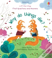 Capa do artigo First Questions And Answers: Why Do Things Die?