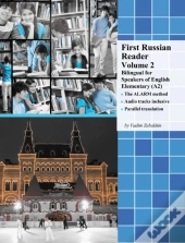First Russian Reader Volume 2: Bilingual