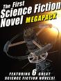 First Science Fiction Novel Megapack(R) - Preview
