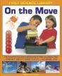 First Science Library: On The Move - Preview