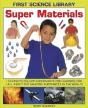 First Science Library: Super Materials - Preview