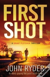 First Shot: An Utterly Gripping Fast-Pac