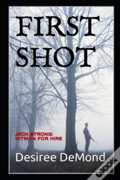 First Shot