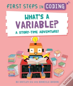 Capa do artigo First Steps In Coding: What'S A Variable?
