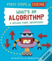 First Steps In Coding: What'S An Algorithm?