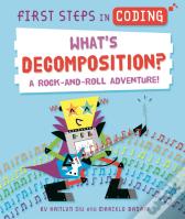 First Steps In Coding: What'S Decomposition?